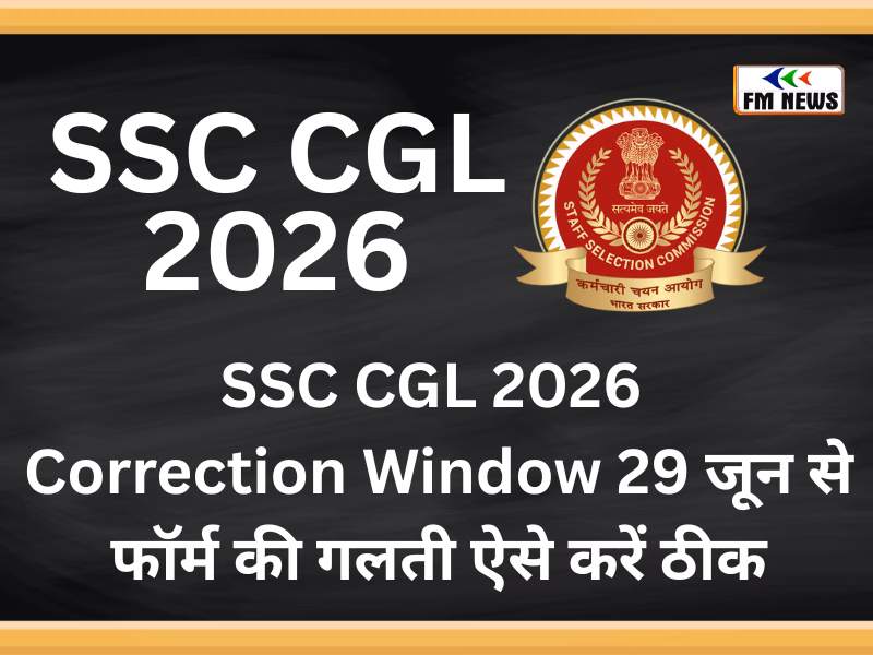 ssc cgl 2026 correction date
