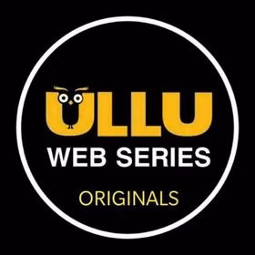 New ULLU Web Series Updates 2026: नई रिलीज, अपकमिंग शो और OTT की ताजा खबरें
